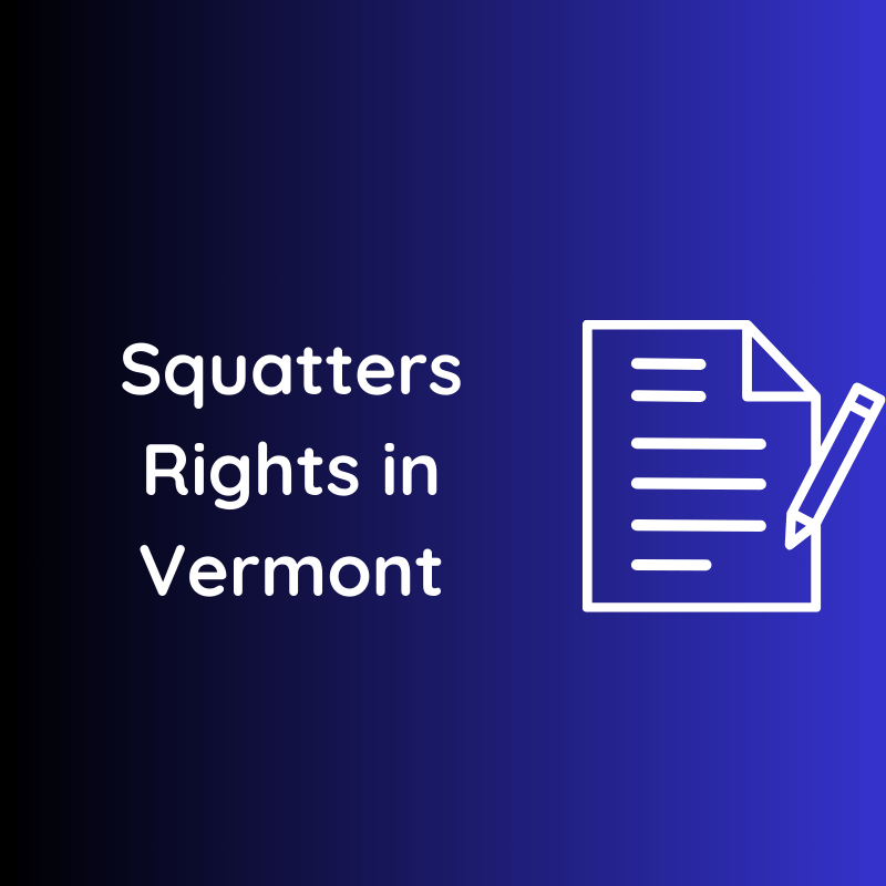Squatters Rights Vermont