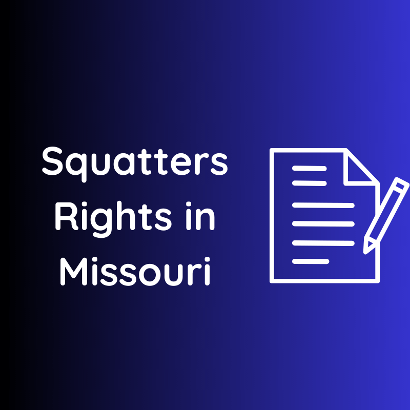 Squatters Rights Missouri