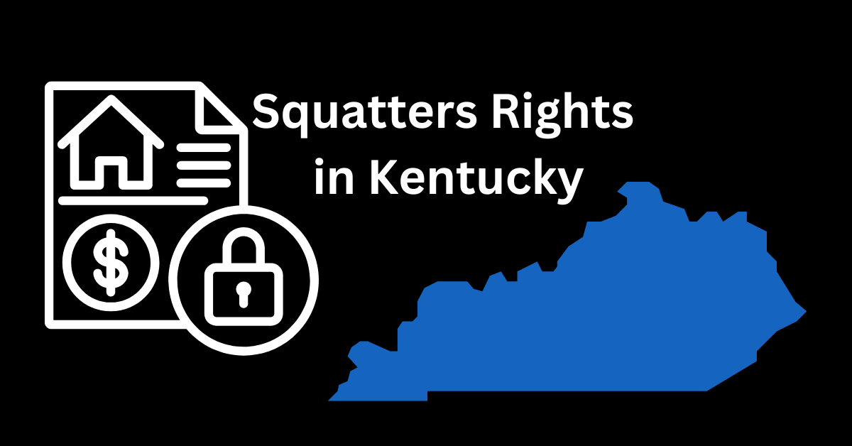 Squatters Rights in Kentucky